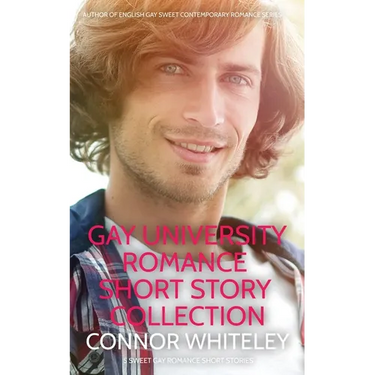 Gay University Romance Short Story Collection: 5 Sweet Gay University Romance Short Stories