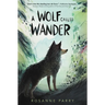 A Wolf Called Wander