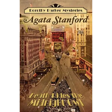 Death Rides the Midnight Owl: A Dorothy Parker Mystery