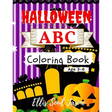 Halloween ABC Coloring Book Age 3-6: The Little Halloween Letters and Numbers Coloring Pages for Kids Age 3-6. First Alphabet and Count.