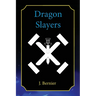 Dragon Slayers