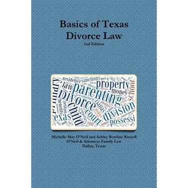 Basics of Texas Divorce Law, 2nd Edition
