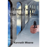Times To Try The Soul Of Man