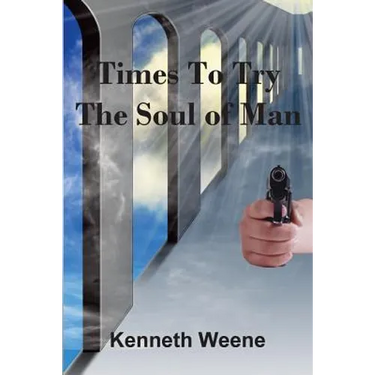 Times To Try The Soul Of Man