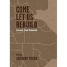 Come Let Us Rebuild