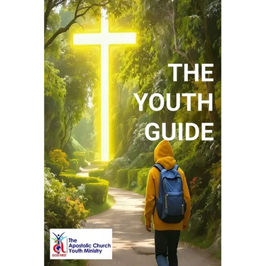 The Apostolic Church International Youth Guide