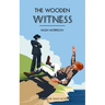The Wooden Witness: A cozy 1930s English seaside murder mystery