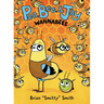 Pea, Bee, & Jay #2: Wannabees: A Graphic Novel