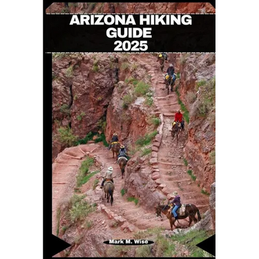 Arizona Hiking Guide 2025