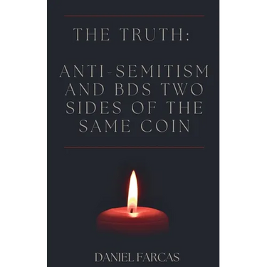 The truth: Anti-Semitism and BDS two sides of the same coin