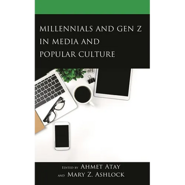 Millennials and Gen Z in Media and Popular Culture