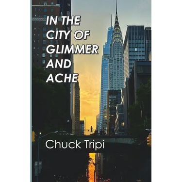 In the City of Glimmer and Ache