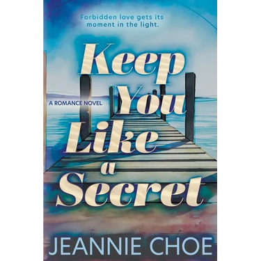 Keep You Like A Secret: A Best Friend's Brother Forbidden Romance