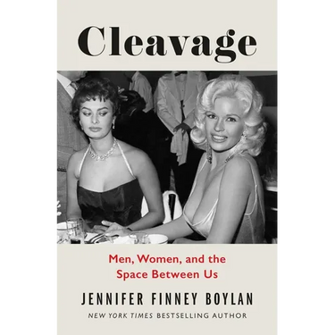 Cleavage: Men, Women, and the Space Between Us