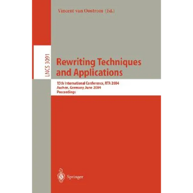 Rewriting Techniques and Applications: 15th International Conference, Rta 2004, Aachen, Germany, June 3-5, 2004, Proceedings