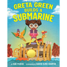 Greta Green Builds a Submarine
