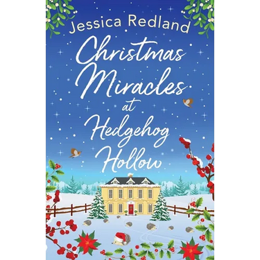 Christmas Miracles at Hedgehog Hollow