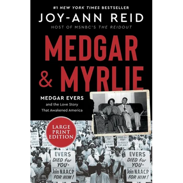 Medgar and Myrlie: Medgar Evers and the Love Story That Awakened America