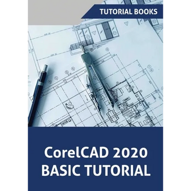 CorelCAD 2020 Basics Tutorial
