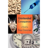 Unintended Consequences
