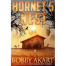 Hornet's Nest: A Post Apocalyptic Emp Survival Fiction Series