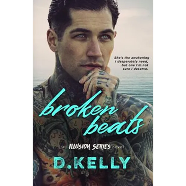 Broken Beats: An Illusion Series Novel