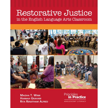Restorative Justice in the English Language Arts Classroom