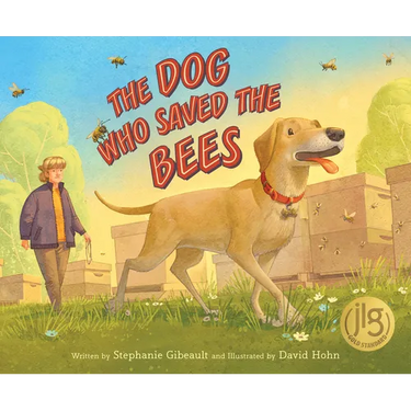 The Dog Who Saved the Bees