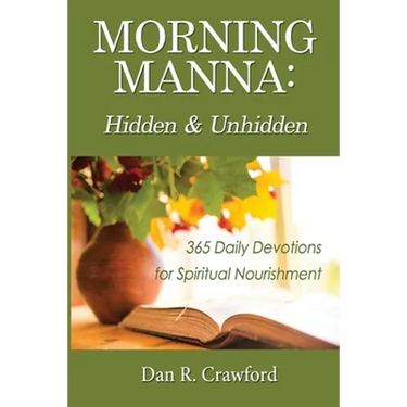 Morning Manna: Hidden and Unhidden