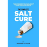 The Complete Salt cure: How consumption Might retain Your essence and promote good vascular health