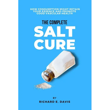 The Complete Salt cure: How consumption Might retain Your essence and promote good vascular health
