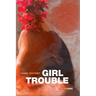 Girl Trouble