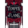 Temper the Flame
