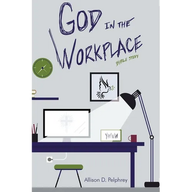 God in the Workplace: Bible Study
