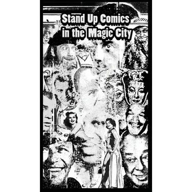 Standup Comics in The Magic City