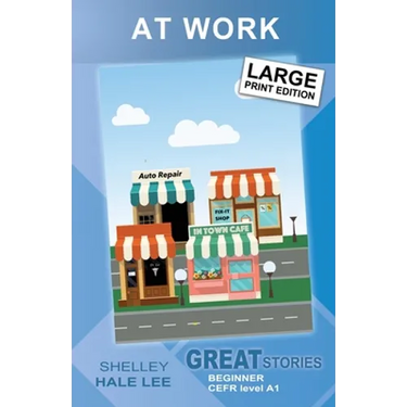 At Work: Great Stories: Beginner