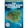 The Ultimate Kauai Guidebook: Kauai Revealed