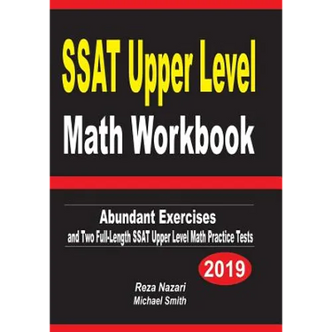 SSAT Upper Level Math Workbook: Abundant Exercises and Two Full-Length SSAT Upper Level Math Practice Tests