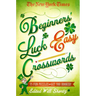 The New York Times Beginners' Luck Easy Crosswords: 75 Fun Puzzles to Get You Hooked!
