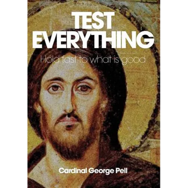 Test Everything: Hold Fast to What Is Good