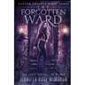 The Forgotten Ward