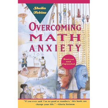 Overcoming Math Anxiety (Revised and Expanded)