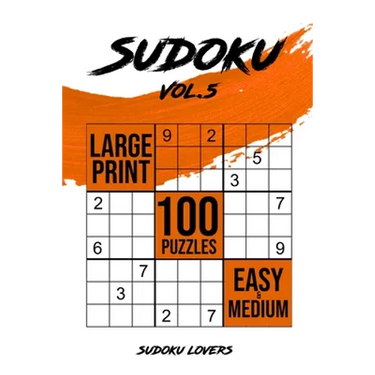 Sudoku Large Print: 100 Easy and Medium Puzzles