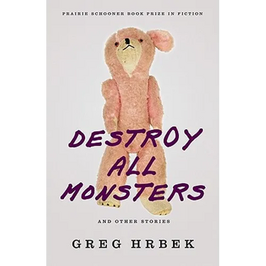 Destroy All Monsters and Other Stories