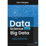 Data Science and Big Data: Data Science and Big Data Analytics: Unlocking the Power of Information