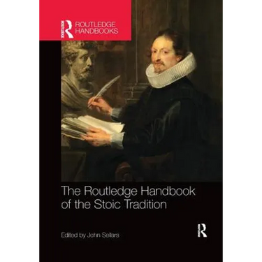 The Routledge Handbook of the Stoic Tradition