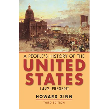 A People's History of the United States: 1492-Present