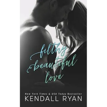 Filthy Beautiful Love