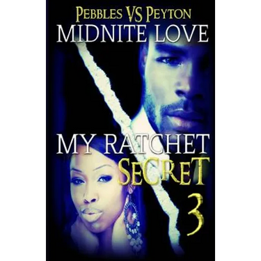My Ratchet Secret 3: Pebbles VS Peyton