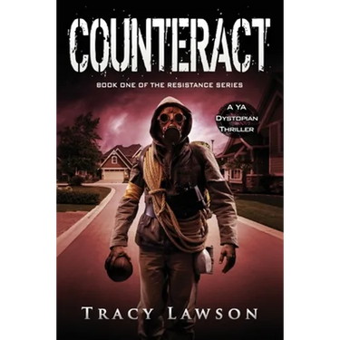 Counteract: A YA Dystopian Thriller